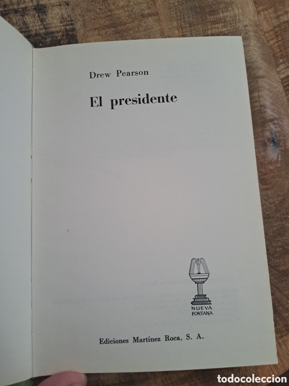 Libros de segunda mano: Jml Coleccion nueva fontana, Drew Pearson, El Presidente, Ediciones Martinez Roca, 1972.