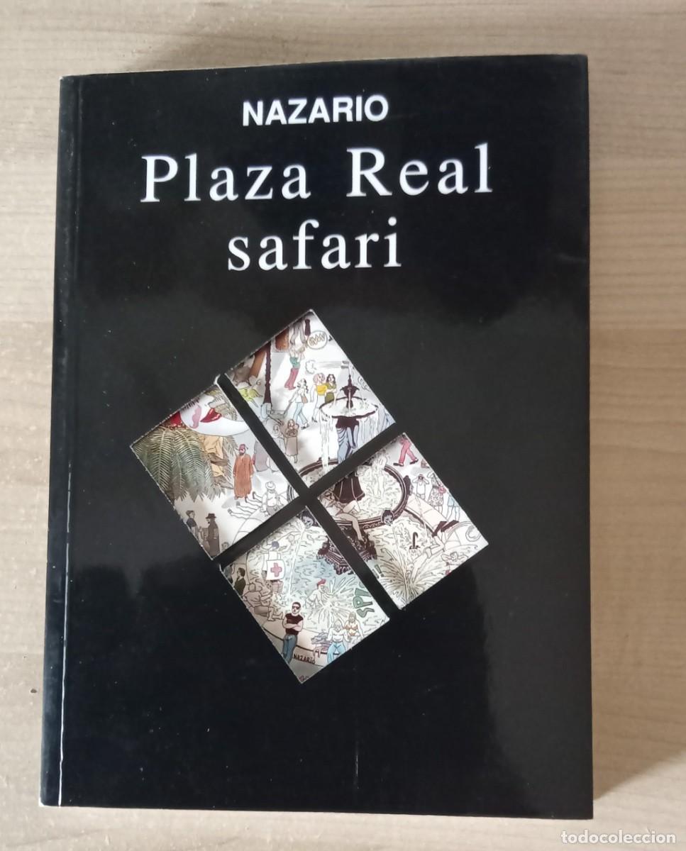 Libros de segunda mano: Plaza Real. safari. NAZARIO. ediciones VOSA 1&ordm; edicion abril 1995