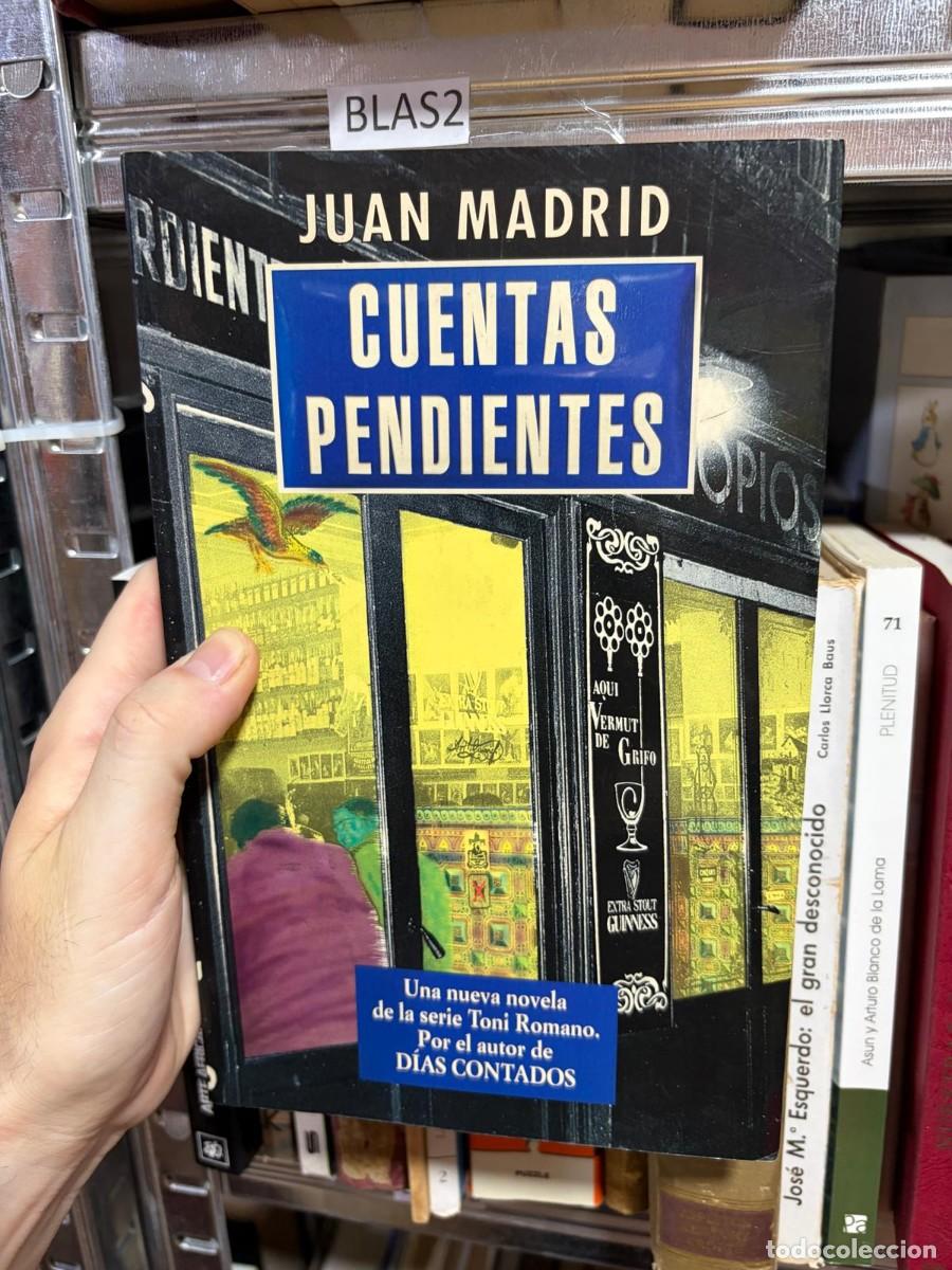 Libros de segunda mano: BLAS2 Cuentas pendientes. Juan Madrid. Planeta.