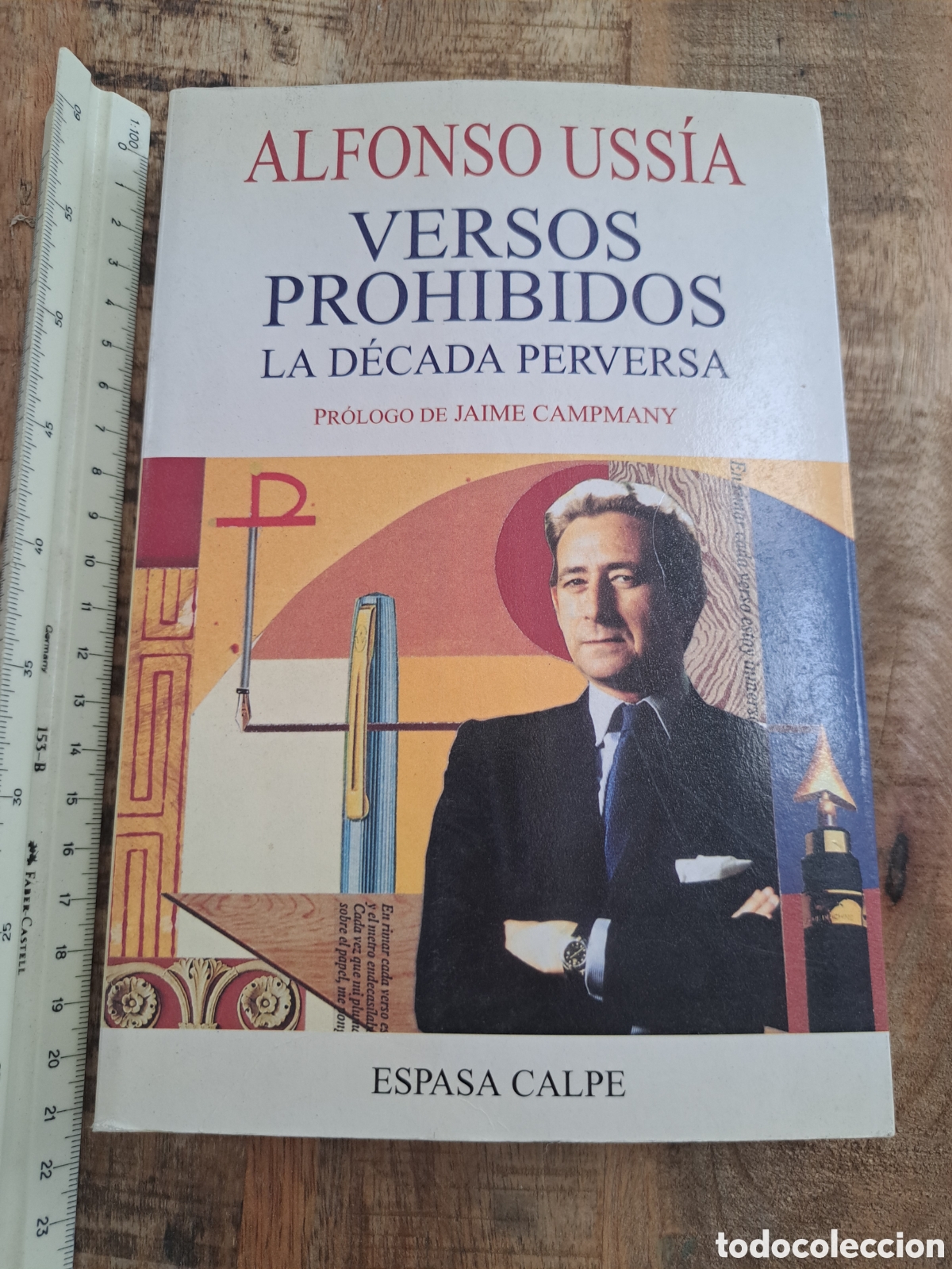 Libros de segunda mano: Jml Alfonso Ussia, Versos Prohibidos La decada Perversa, Espasa Calpe 1996