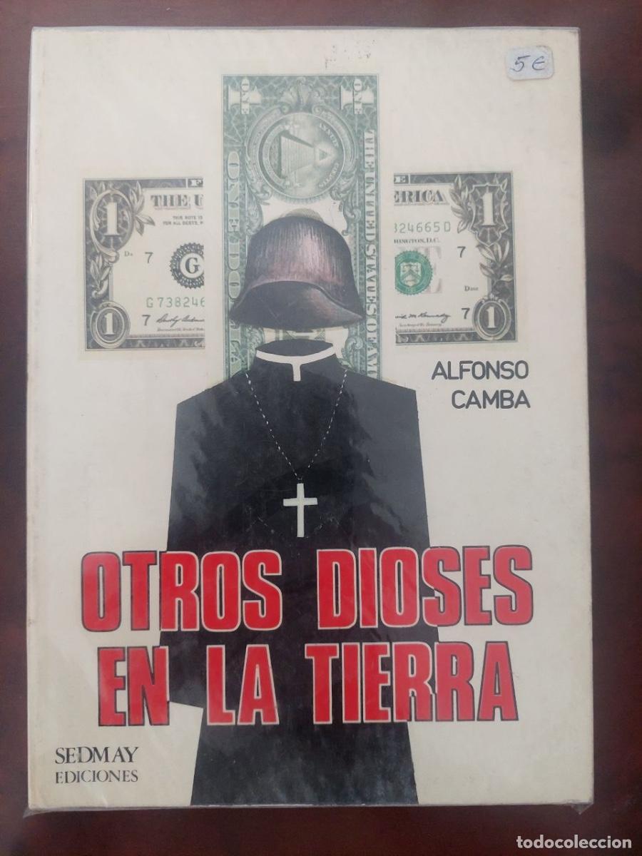 Libros de segunda mano: Otros dioses en la tierra. Camba, Alfonso. Sedmay Ediciones.