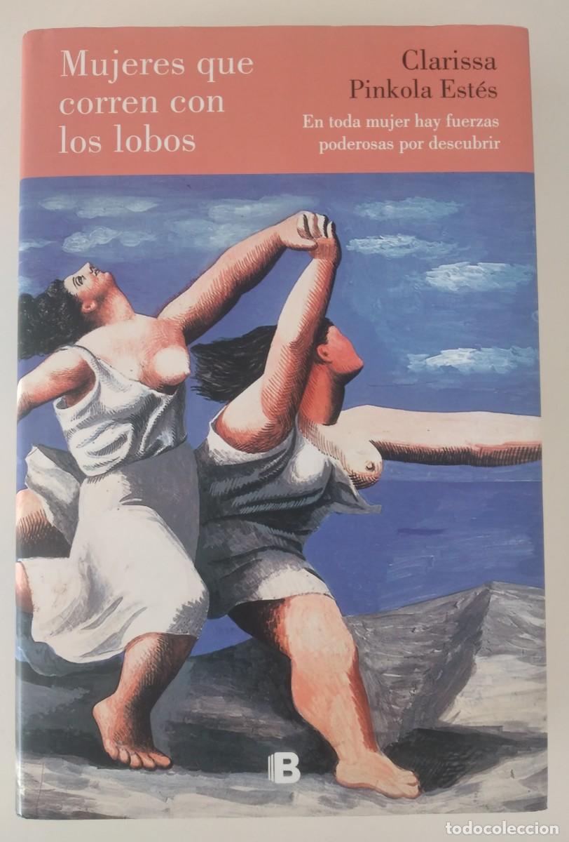 Libros de segunda mano: Mujeres que corren con los lobos -Pinkola Est&eacute;s, Clarissa
