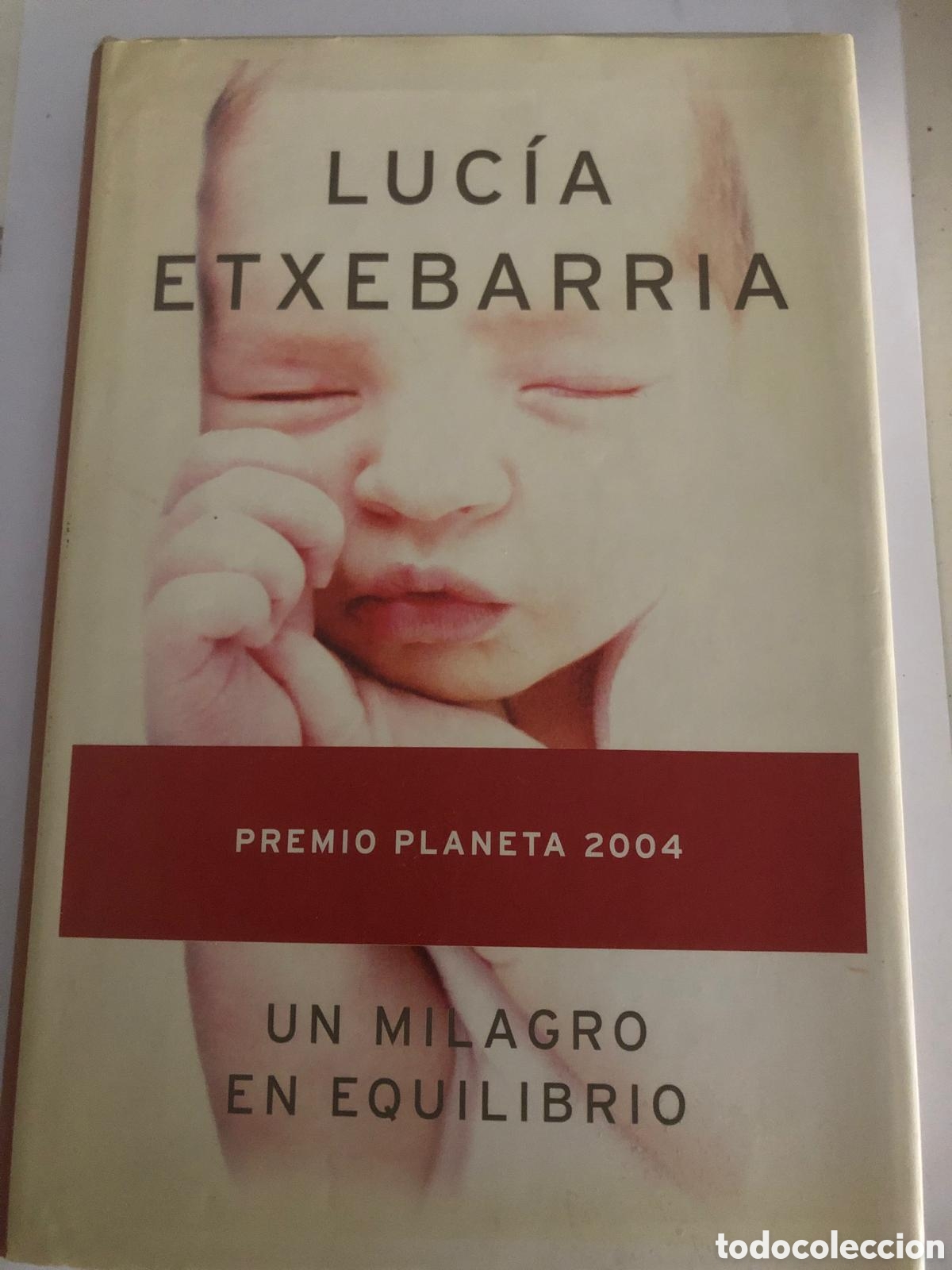 Libros de segunda mano: Un milagro en equilibrio - Luc&iacute;a Etxebarria