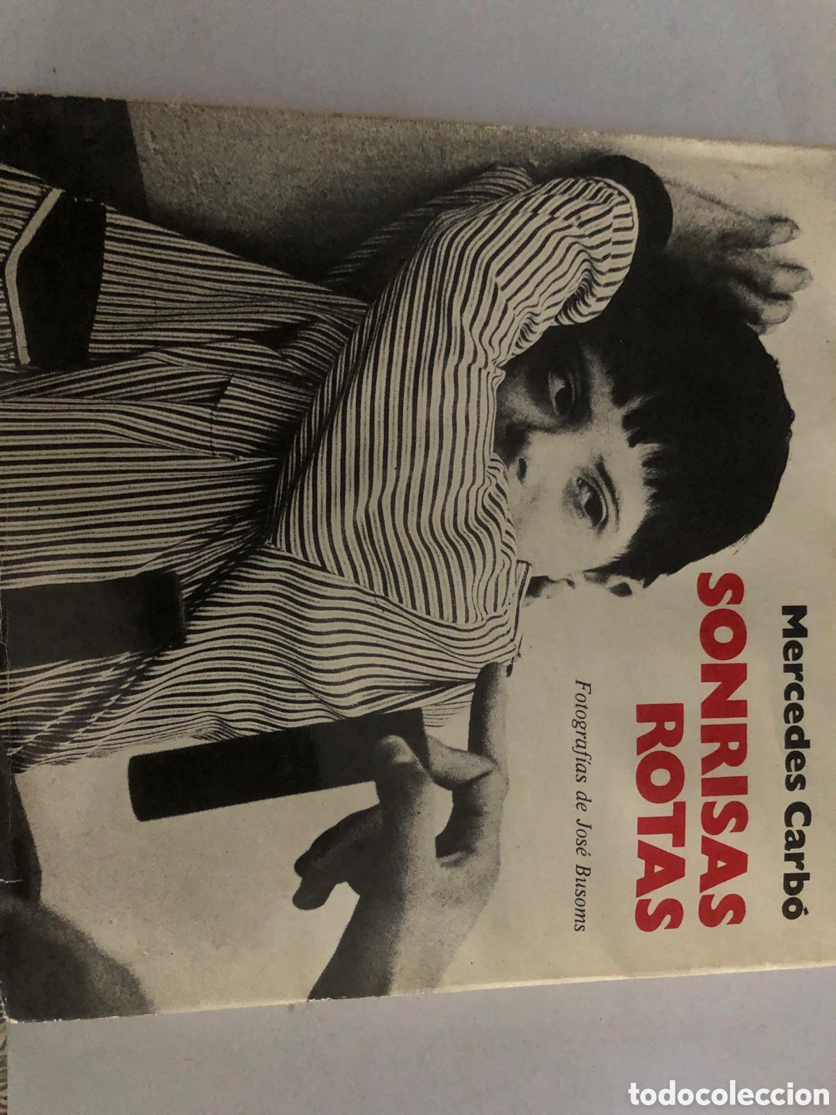 Libros de segunda mano: Sonrisas Rotas - Mercedes Carb&oacute;