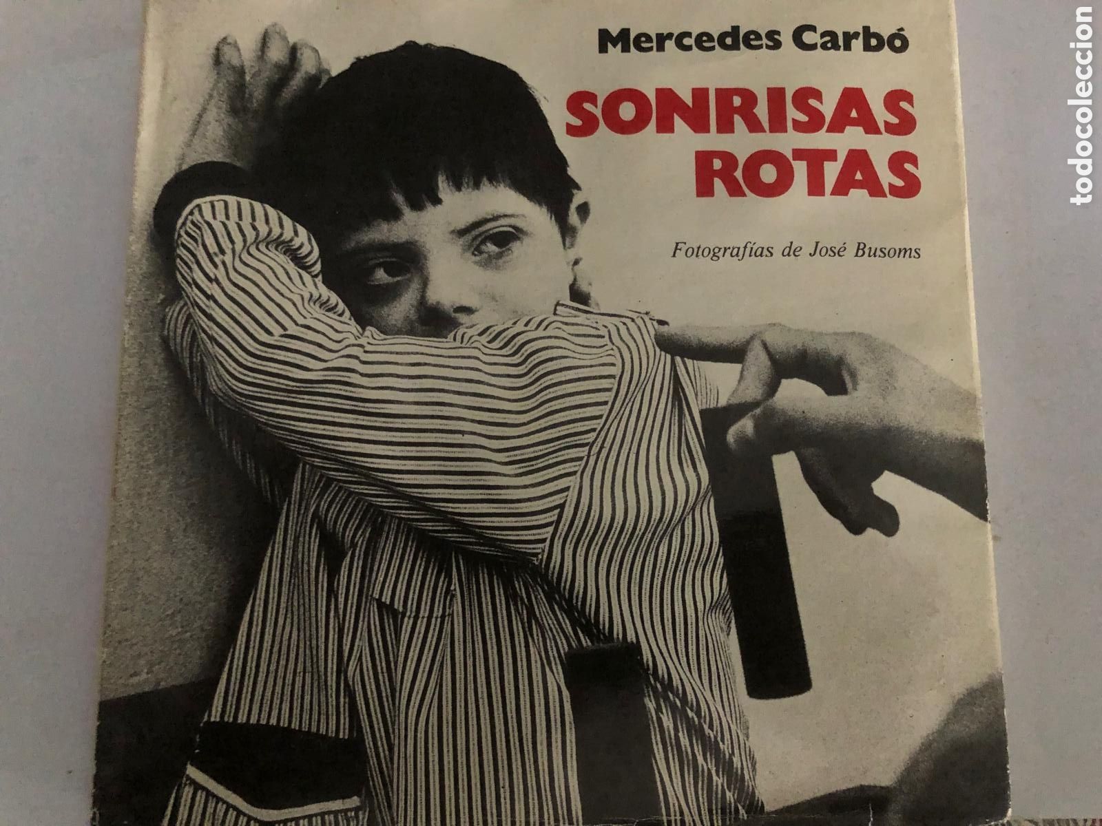 Libros de segunda mano: Sonrisas Rotas - Mercedes Carb&oacute;