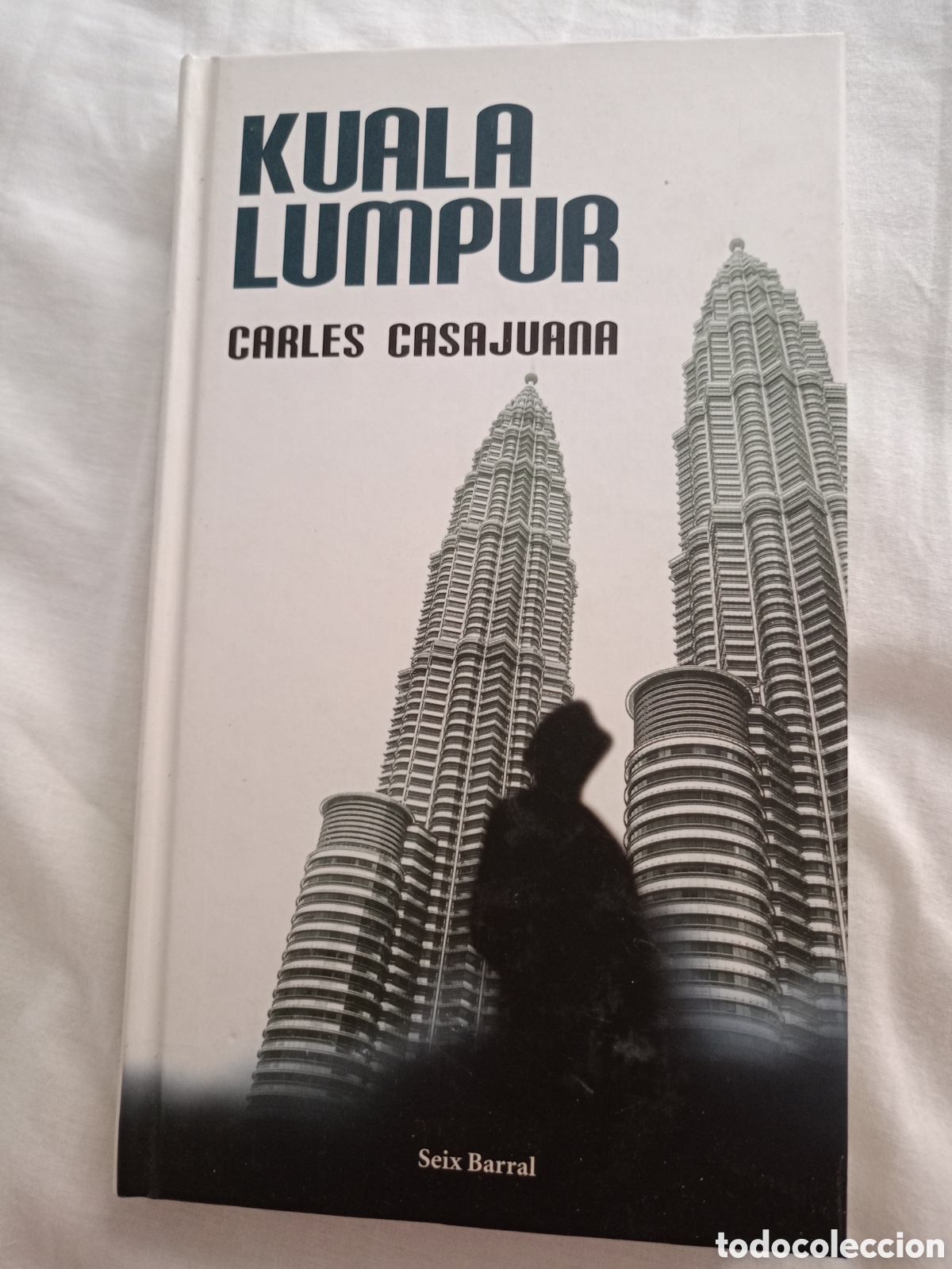 Libros de segunda mano: Kuala Lumpur Por&nbsp;Carles Casajuana