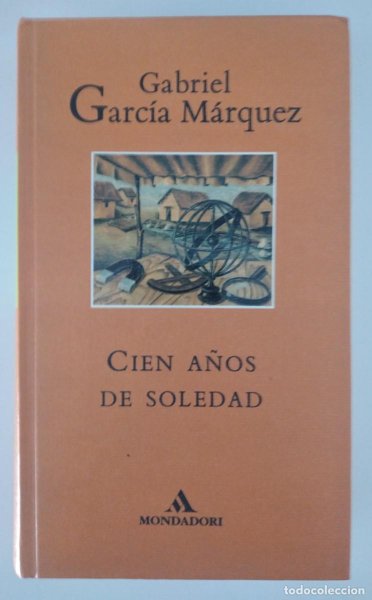 Libros de segunda mano: Cien a&ntilde;os de soledad -Garc&iacute;a M&aacute;rquez, Gabriel (Mondadori, 1995, carton&eacute;)