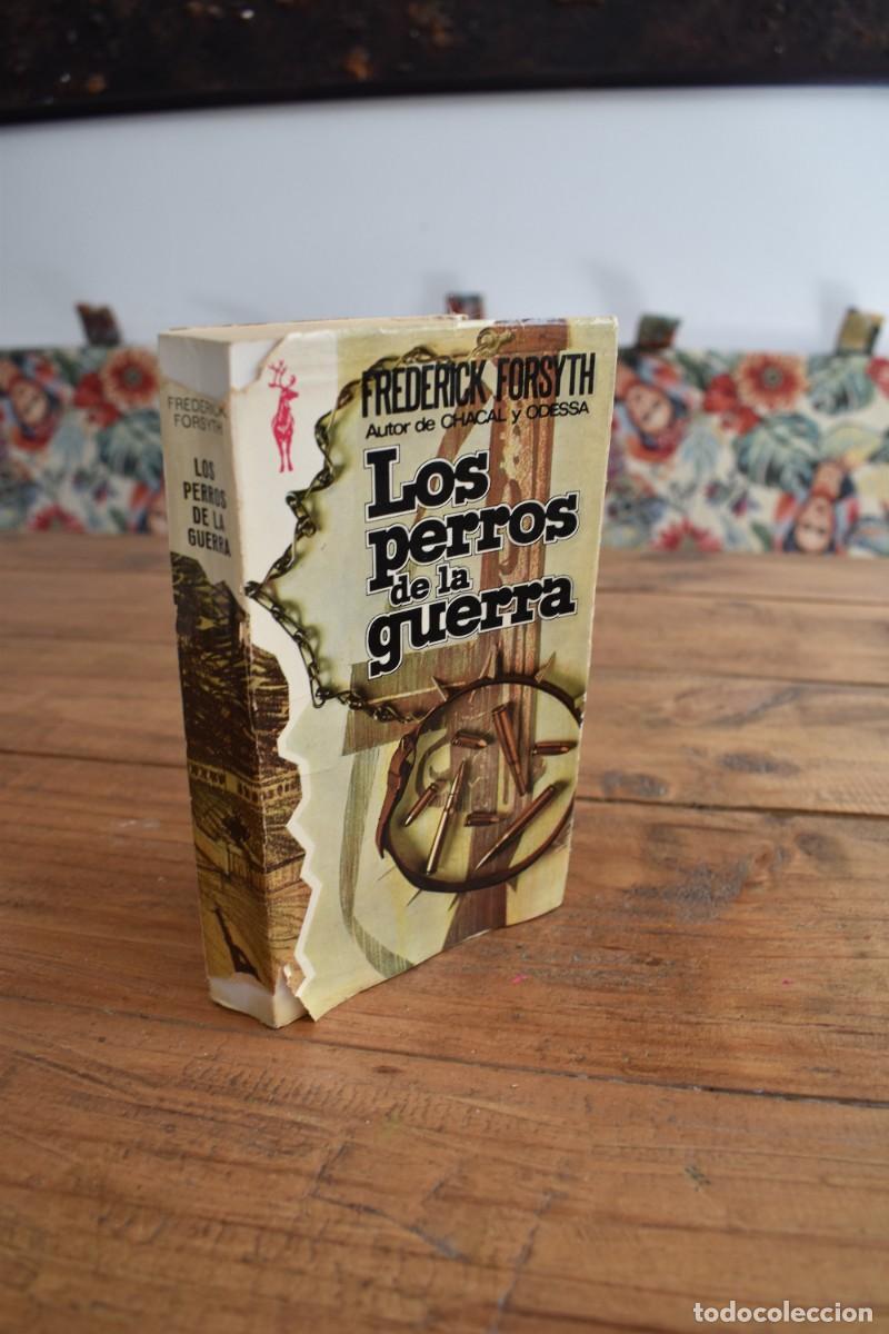 Libros de segunda mano: LOS PERROS DE LA GUERRA. Frederick Forsyth. Col. Reno n&ordm; 500. Plaza & Janes 1975