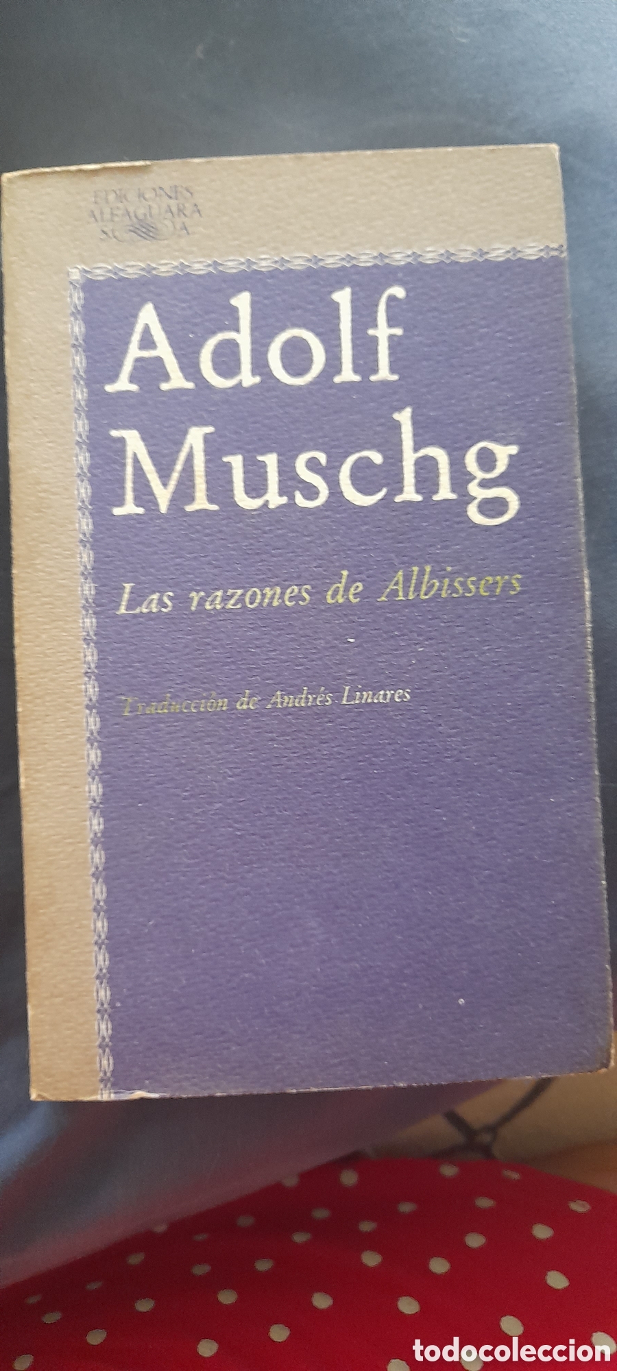 Libros de segunda mano: Las razones de Albissers. Adolf Muschg