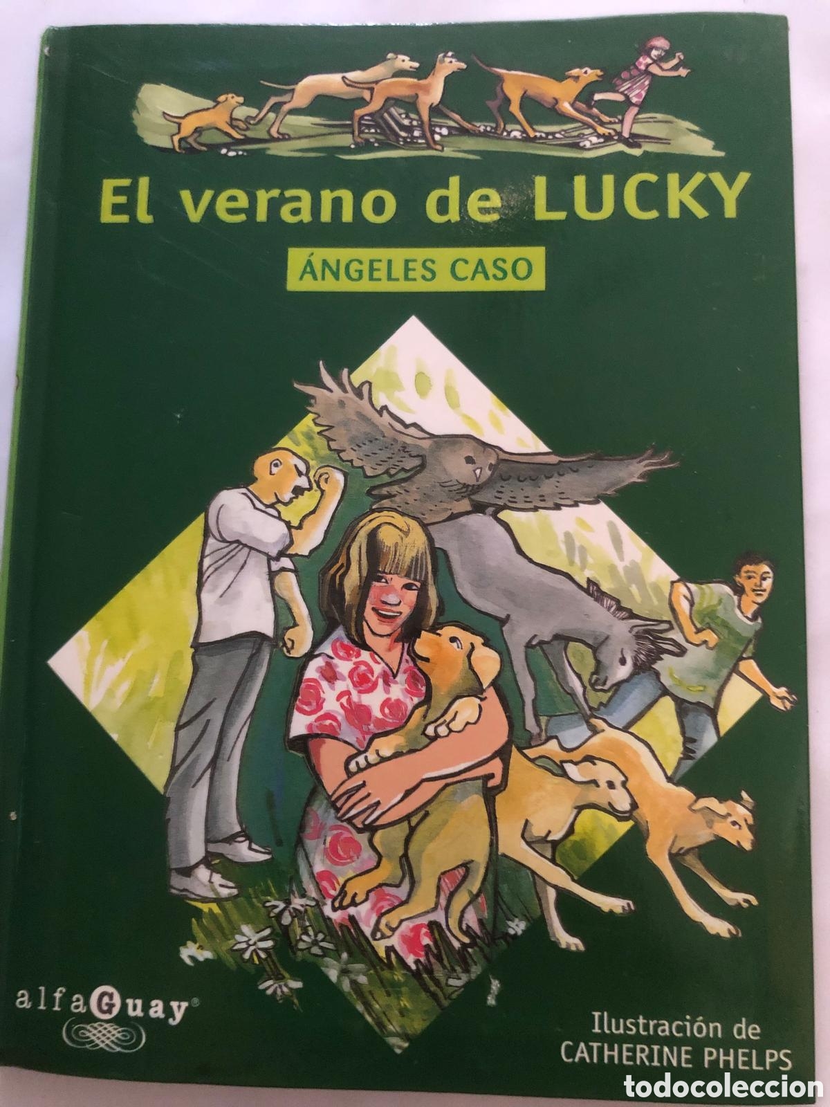 Libros de segunda mano: El verano de Lucky - &Aacute;ngeles Caso