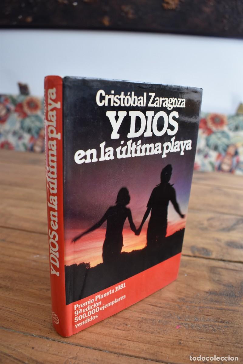 Libros de segunda mano: Y DIOS EN LA &Uacute;LTIMA PLAYA. Crist&oacute;bal Zaragoza. Premio Planeta 1981