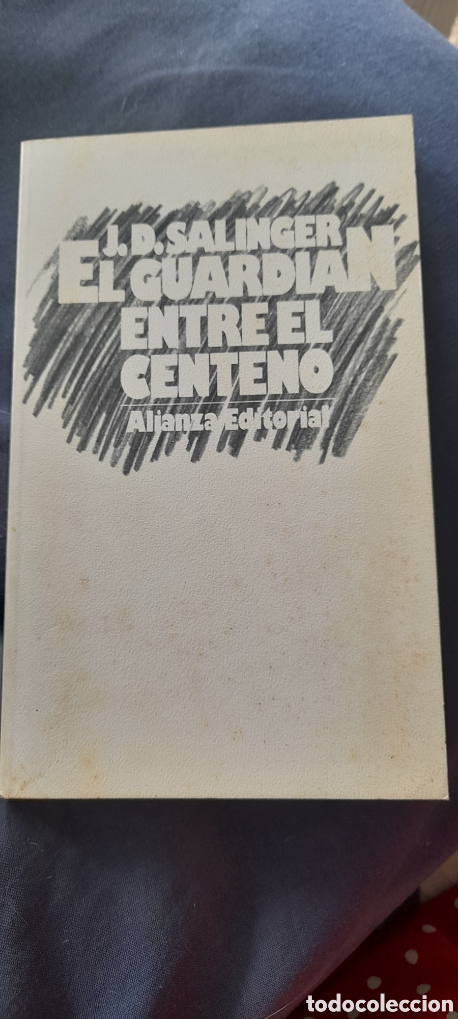 Libros de segunda mano: El guardi&aacute;n entre el centeno. Salinger
