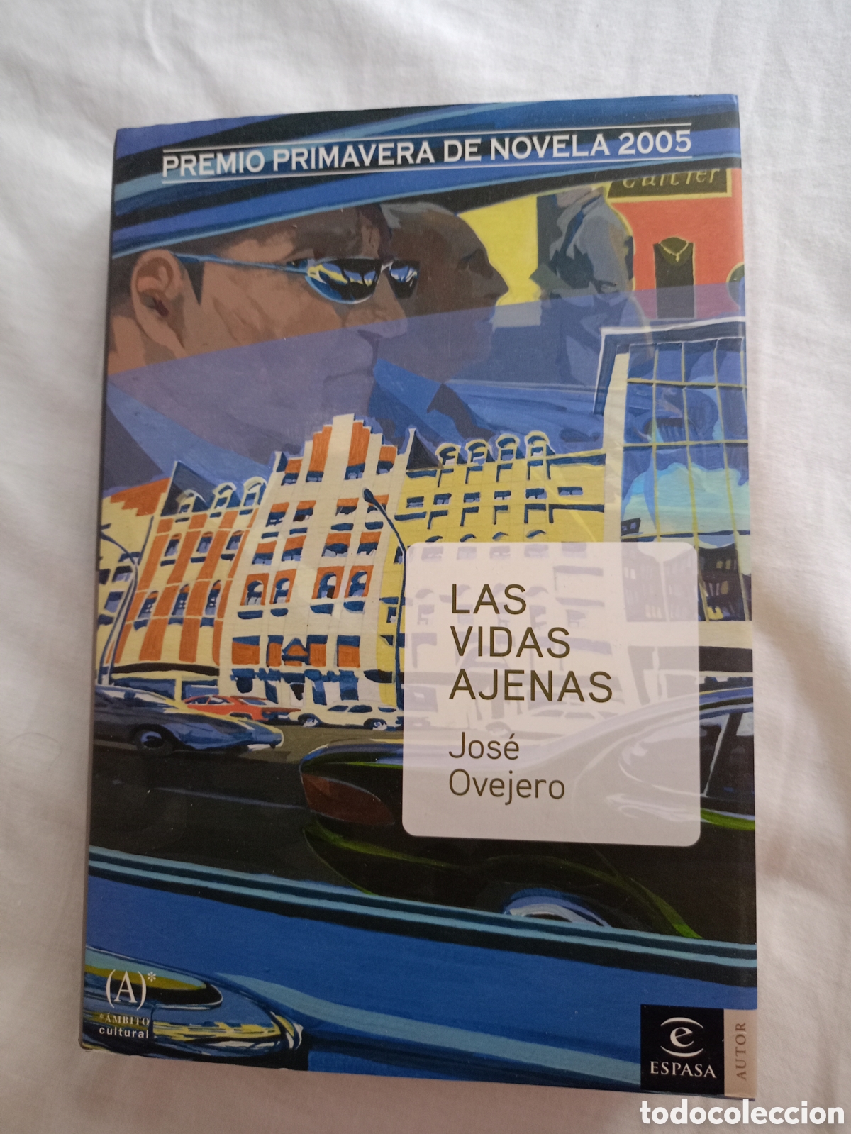 Libros de segunda mano: Las vidas ajenas: Ovejero, Jos&eacute;.- Ovejero