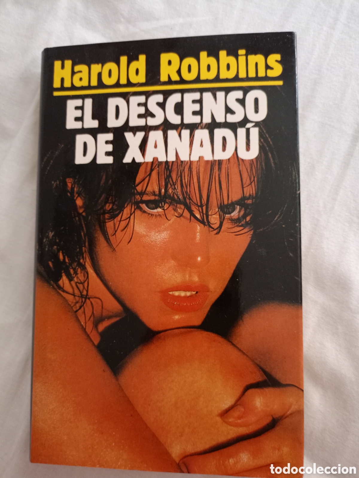 Libros de segunda mano: Harold Robbins EL DESCENSO DE XANAD&Uacute;