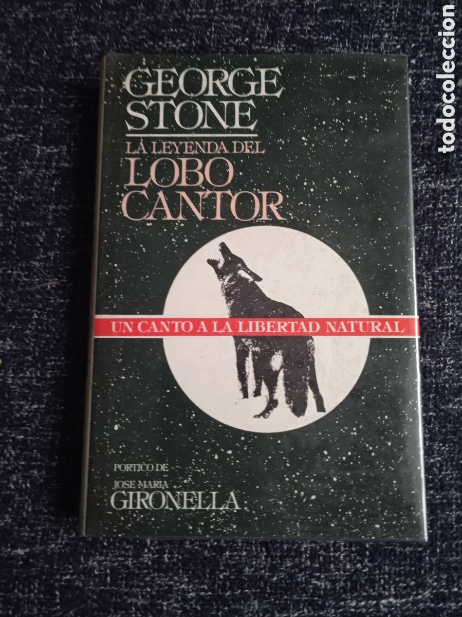 Libros de segunda mano: LA LEYENDA DEL LOBO CANTOR. / GEORGE STONE.