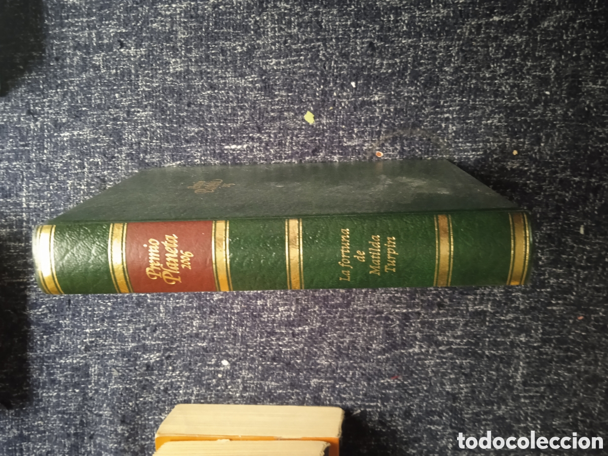 Second hand books: Premio Planeta 2006 - La fortuna de Matilda Turpin / Alvaro Pombo