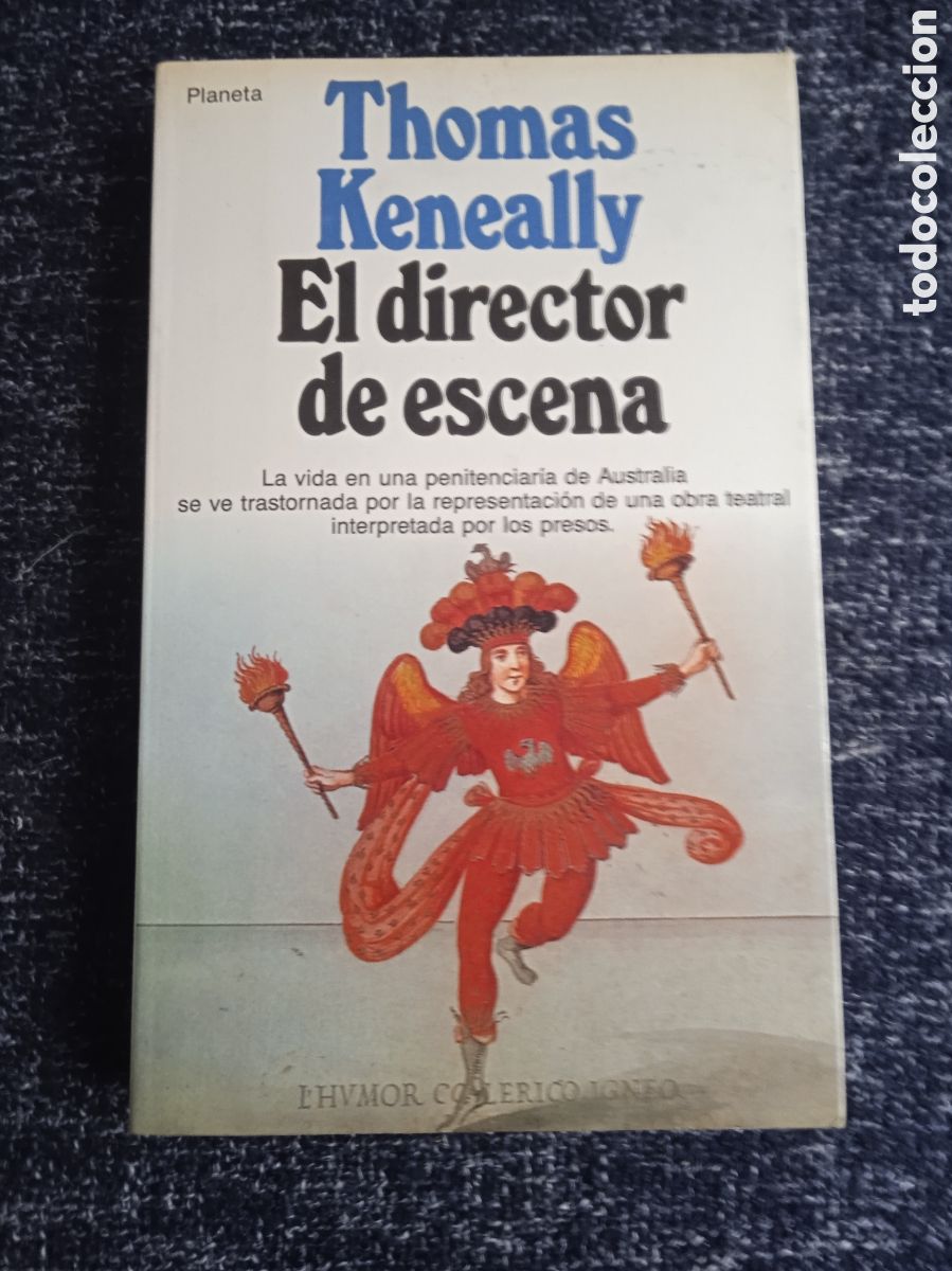Gebrauchte B&uuml;cher: El director de escena / Thomas Keneally