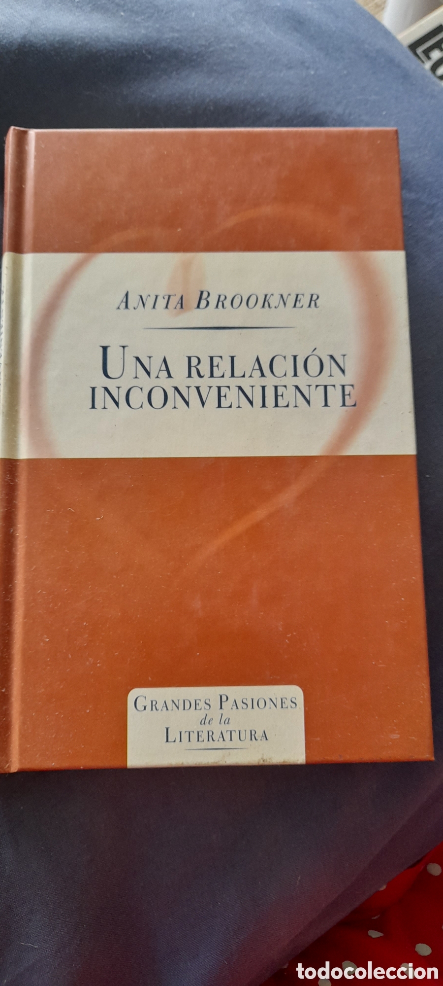 Libros de segunda mano: Una relaci&oacute;n inconveniente. Anita Brookner