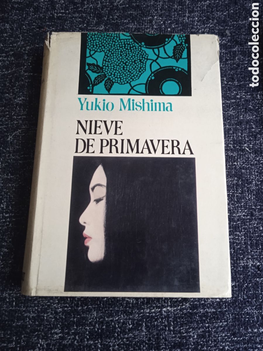 Libros de segunda mano: Nieve de primavera / Yukio Mishima