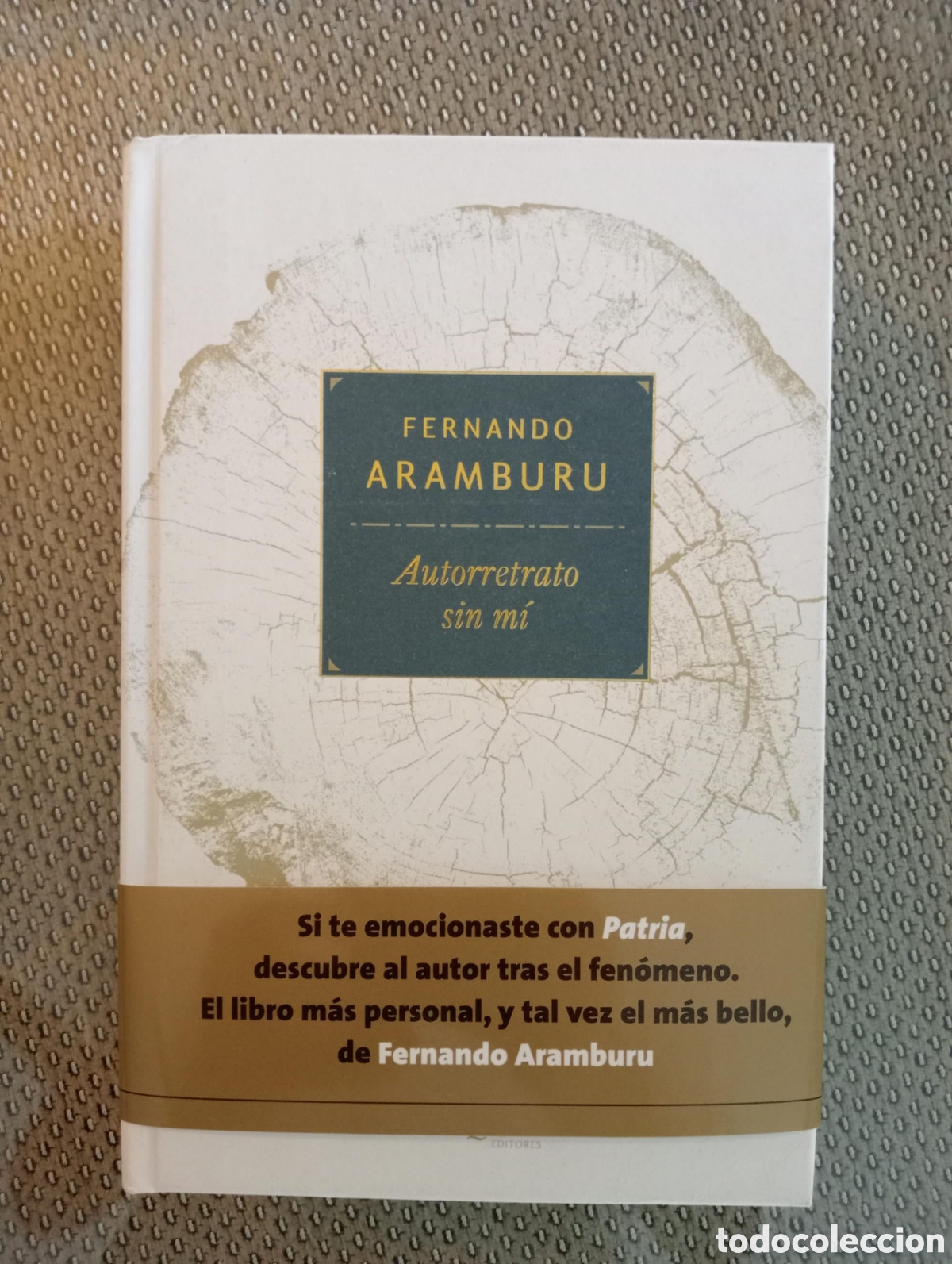 Libros de segunda mano: Autorretrato sin mi / Fernando Aramburu