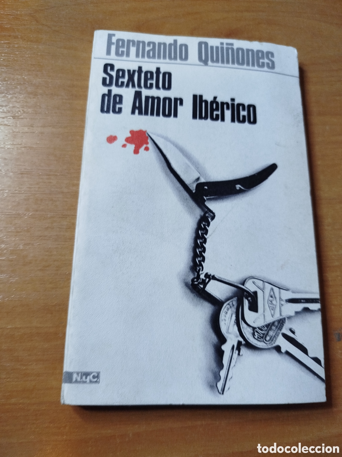 Libros de segunda mano: Sexteto de amor ib&eacute;rico. Fernando Qui&ntilde;ones. Novelas y cuentos