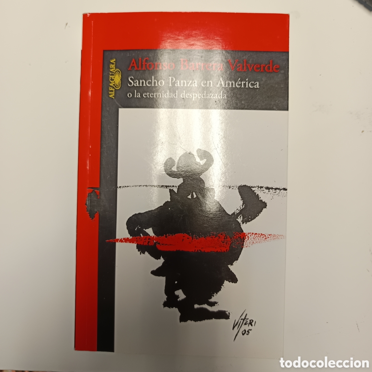 Libros de segunda mano: Sancho Panza en Am&eacute;rica o la eternidad despedazada. Alfonso Barrera Valverde. Alfaguara