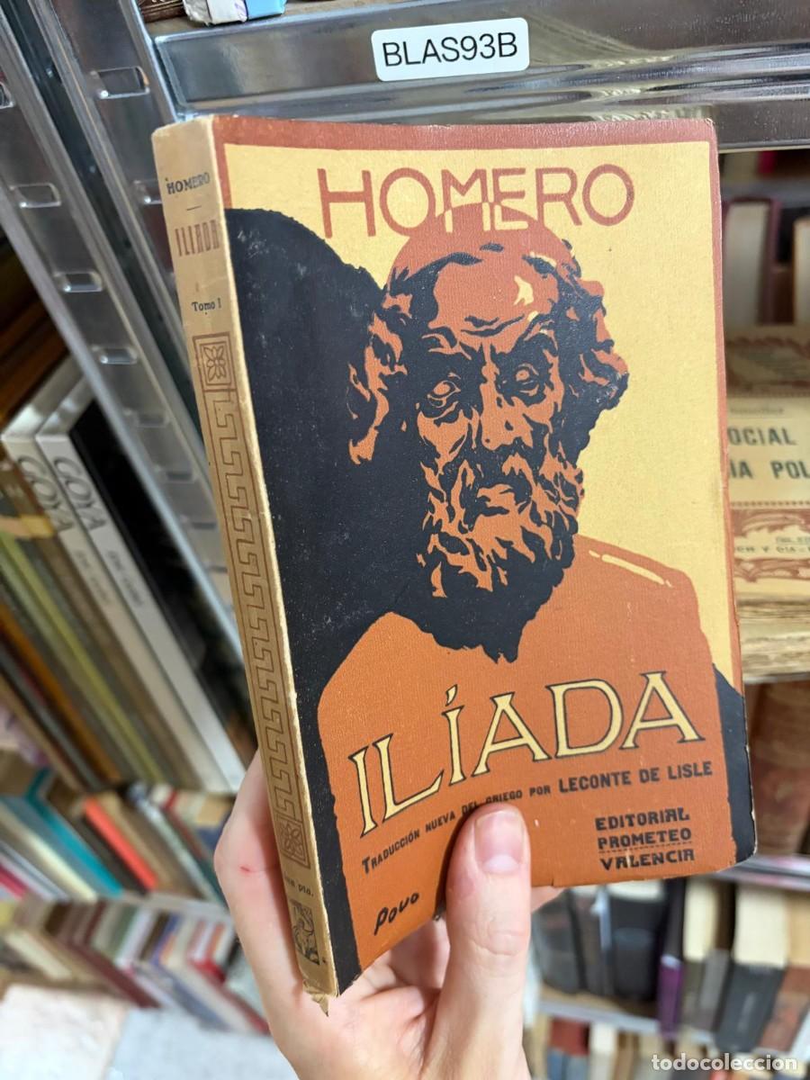Libros de segunda mano: BLAS93B &ndash; Il&iacute;ada (Tomo I) &ndash; Homero &ndash; Traducci&oacute;n de Leconte de Lisle &ndash; Editorial Prometeo (Valencia).