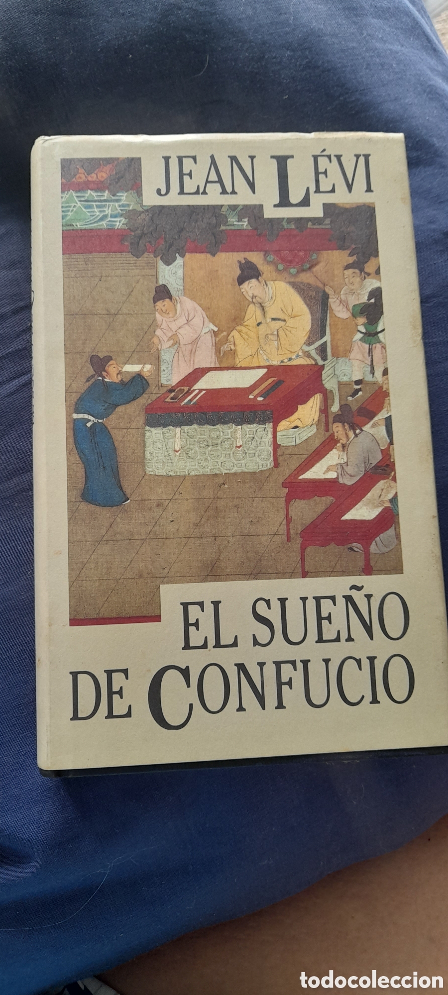 Libros de segunda mano: El sue&ntilde;o de Confucio. Jean Levi