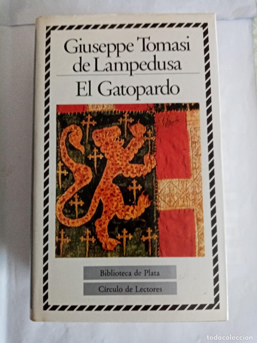 Libros de segunda mano: EL GATOPARDO . Giuseppe Tomasi Di Lampedusa ( C&Iacute;RCULO DE LECTORES )