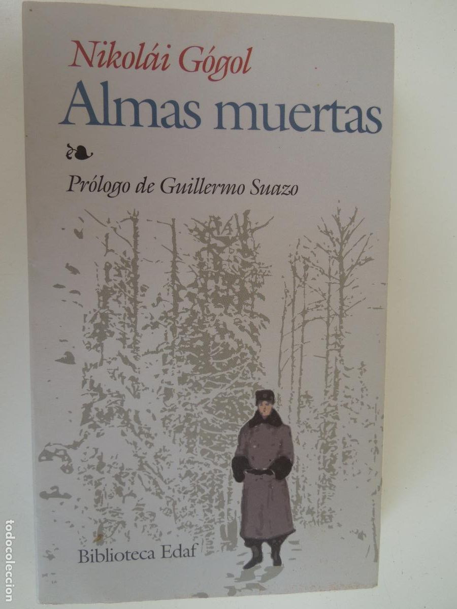 Libros de segunda mano: ALMAS MUERTAS - NIKOL&Aacute;I GOGOL - EDAF 2006