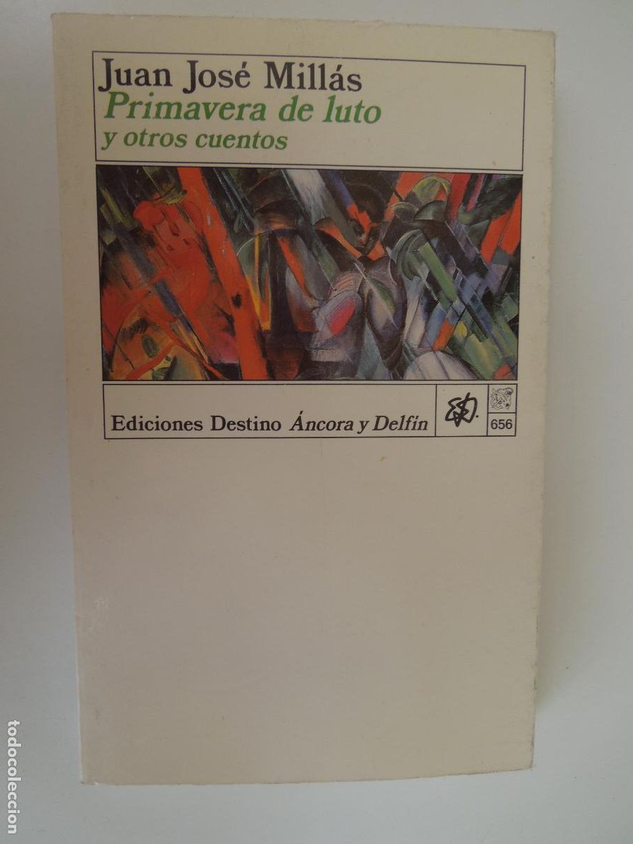 Libros de segunda mano: PRIMAVERA DE LUTO Y OTROS CUENTOS - JUAN JOSE MILLAS - DESTINO ANCORA - 1992