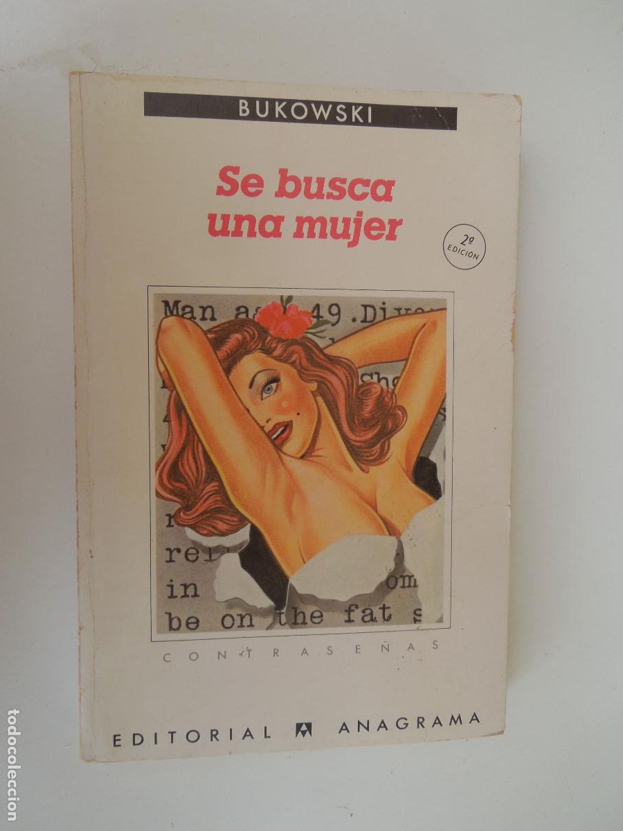 Libros de segunda mano: SE BUSCA UNA MUJER - BUKOWSKI - ANAGRAMA - 1984