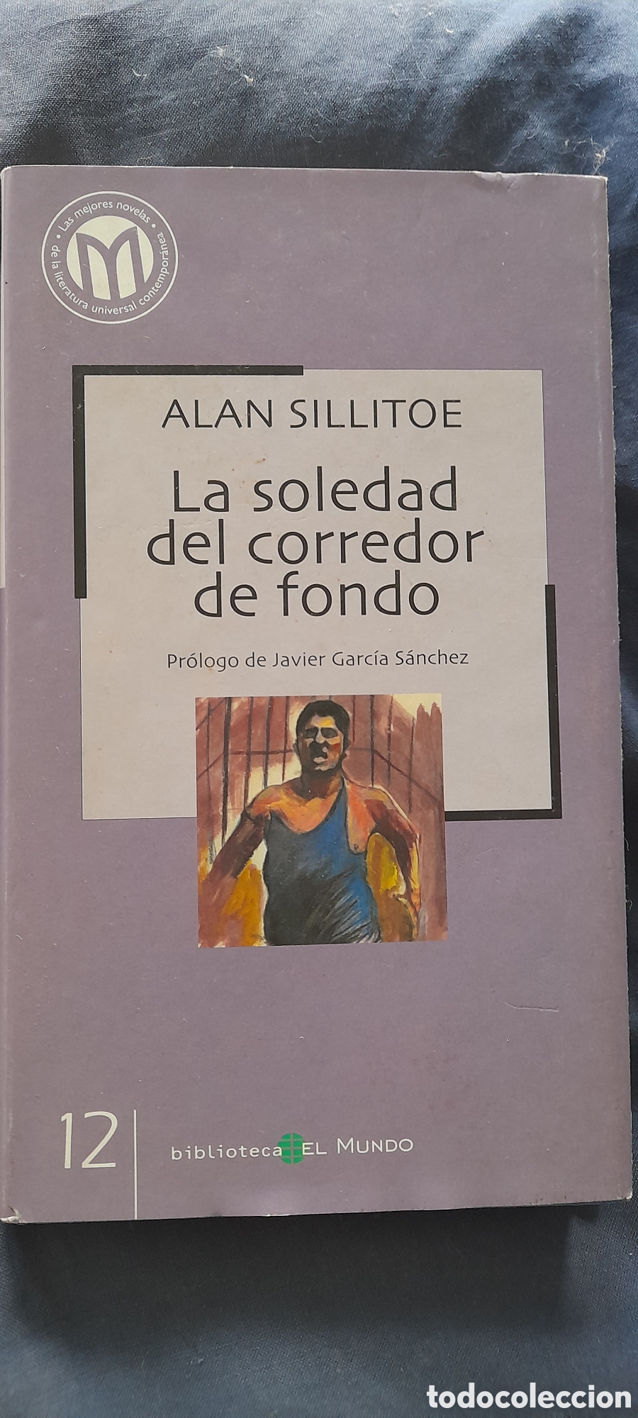 Libros de segunda mano: La soledad del corredor de fondo. Alan Sillitoe