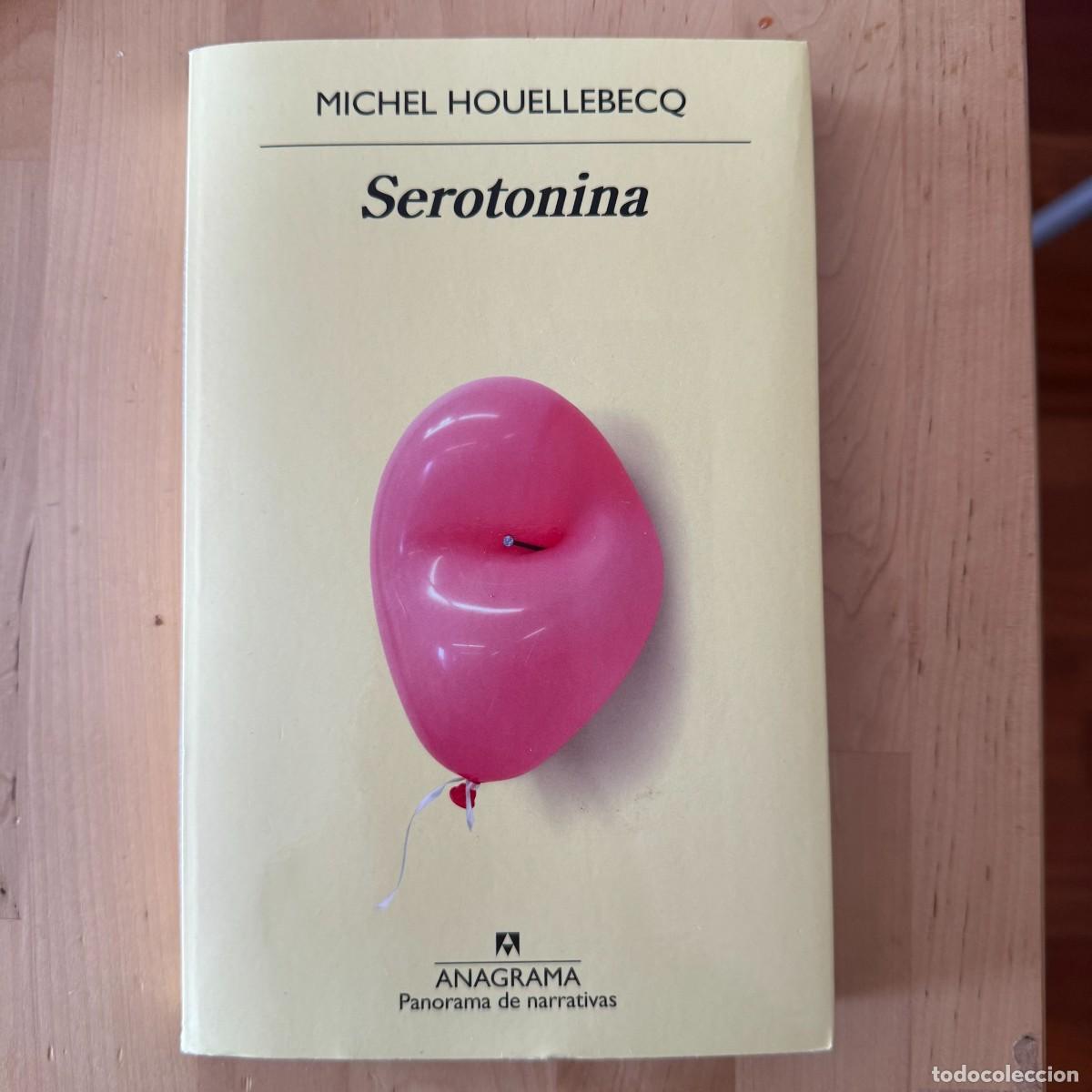 Libros de segunda mano: Novel&middot;la Serotonina de Michel Houellebecq - Ed. Anagrama (Tapa Blanda)