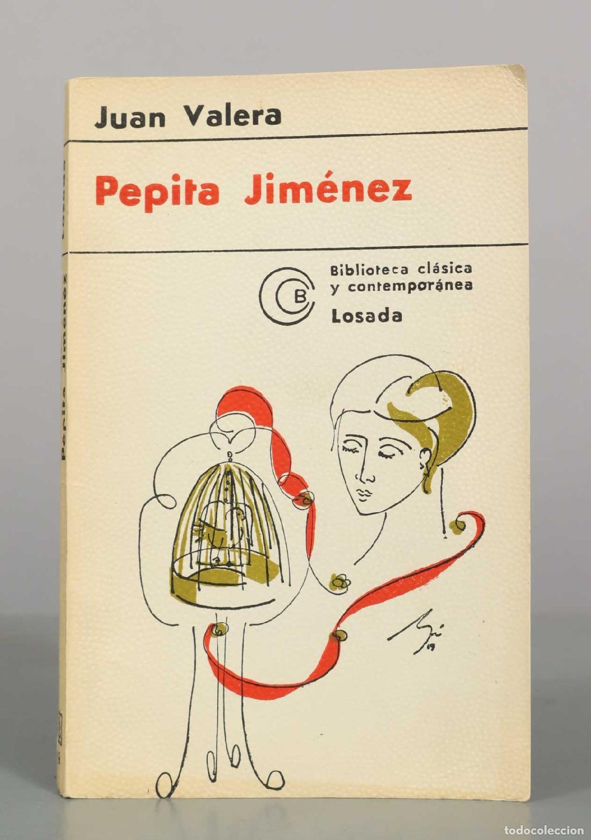 Libros de segunda mano: Pepita Jim&eacute;nez - Juan Valera - Editorial Losada