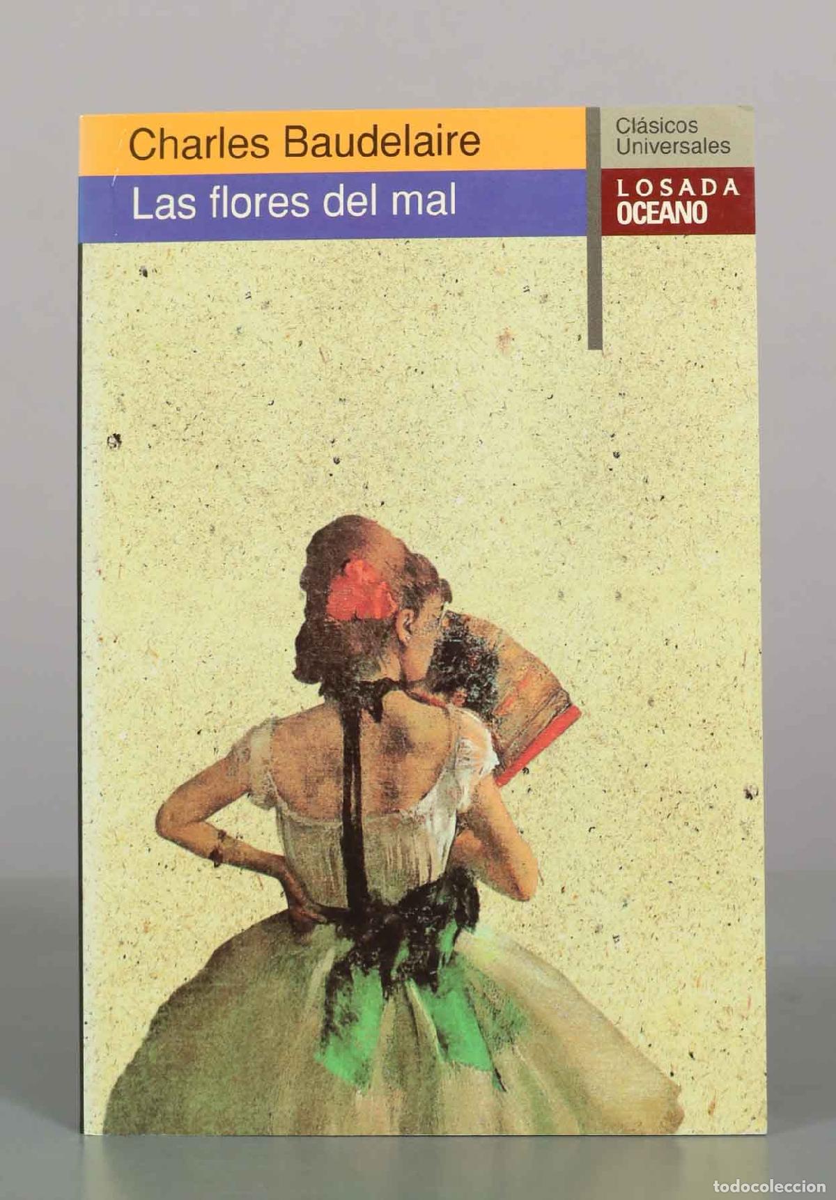 Libros de segunda mano: Las flores del mal - Charles Baudelaire - Editorial Losada Oc&eacute;ano