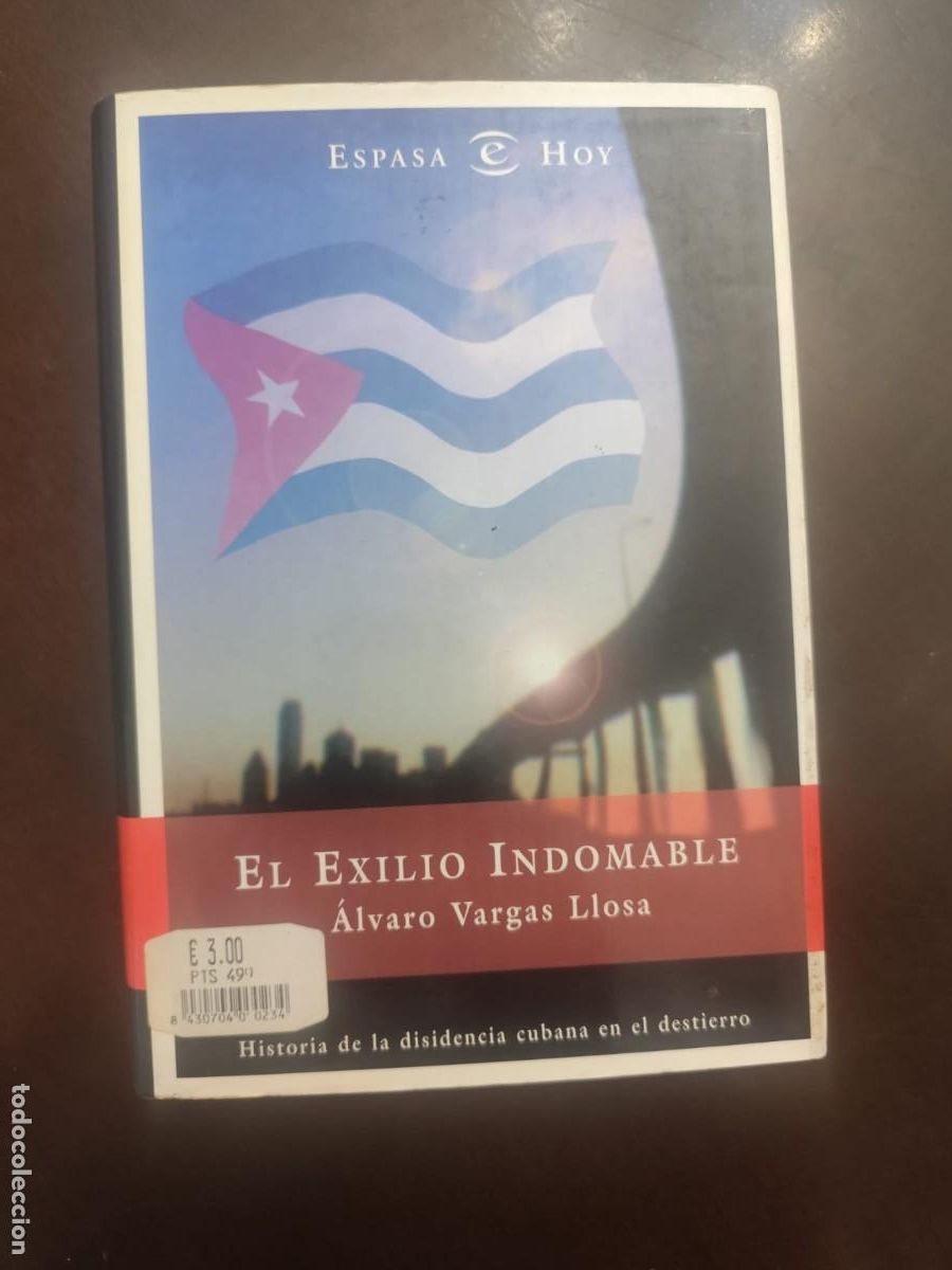 Libros de segunda mano: &Aacute;lvaro Vargas Llosa. El exilio indomable.