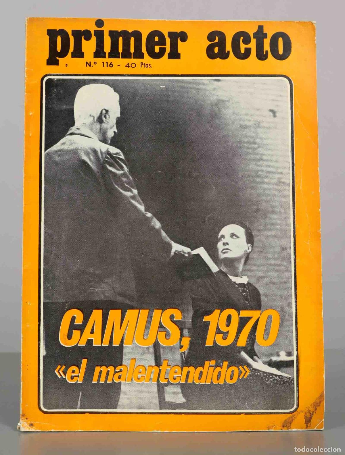 Libros de segunda mano: Primer Acto N.&ordm; 116 - Camus - El malentendido