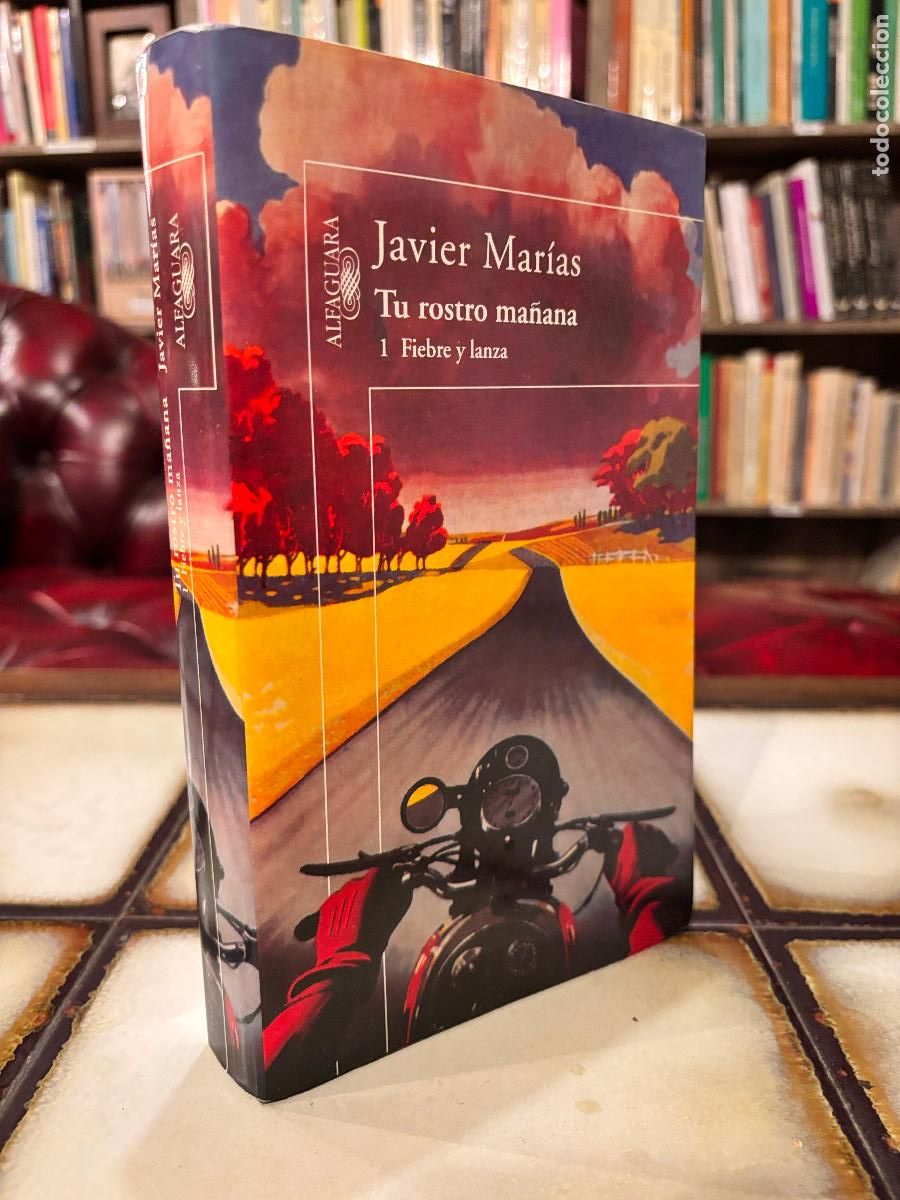 Libros de segunda mano: Tu rostro ma&ntilde;ana 1. Fiebre y lanza. Javier Mar&iacute;as PEDIDO M&Iacute;NIMO 5&euro;