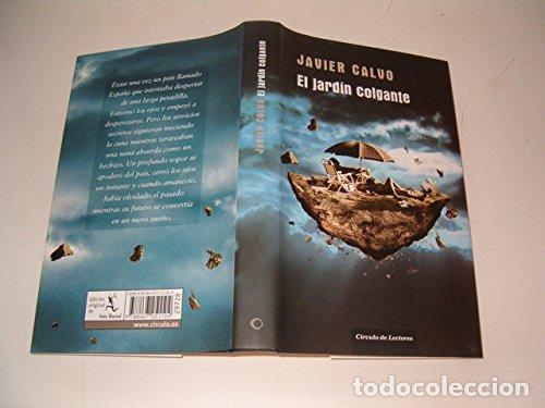 Libros de segunda mano: El Jard&iacute;n Colgante - Calvo, Javier
