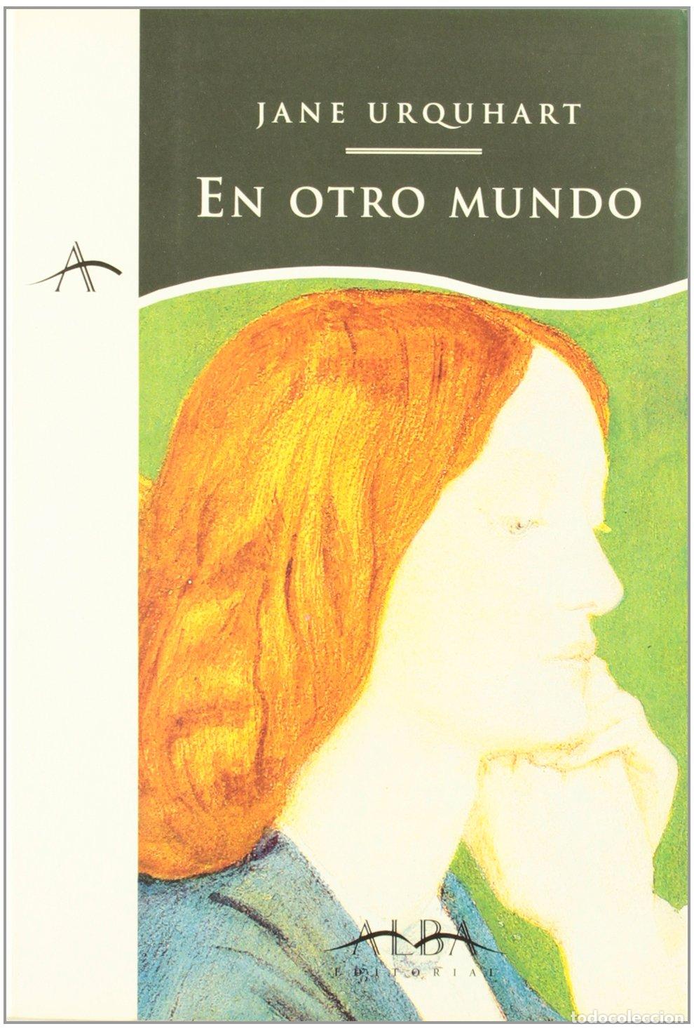 Libros de segunda mano: En otro mundo - Urquhart, Jane