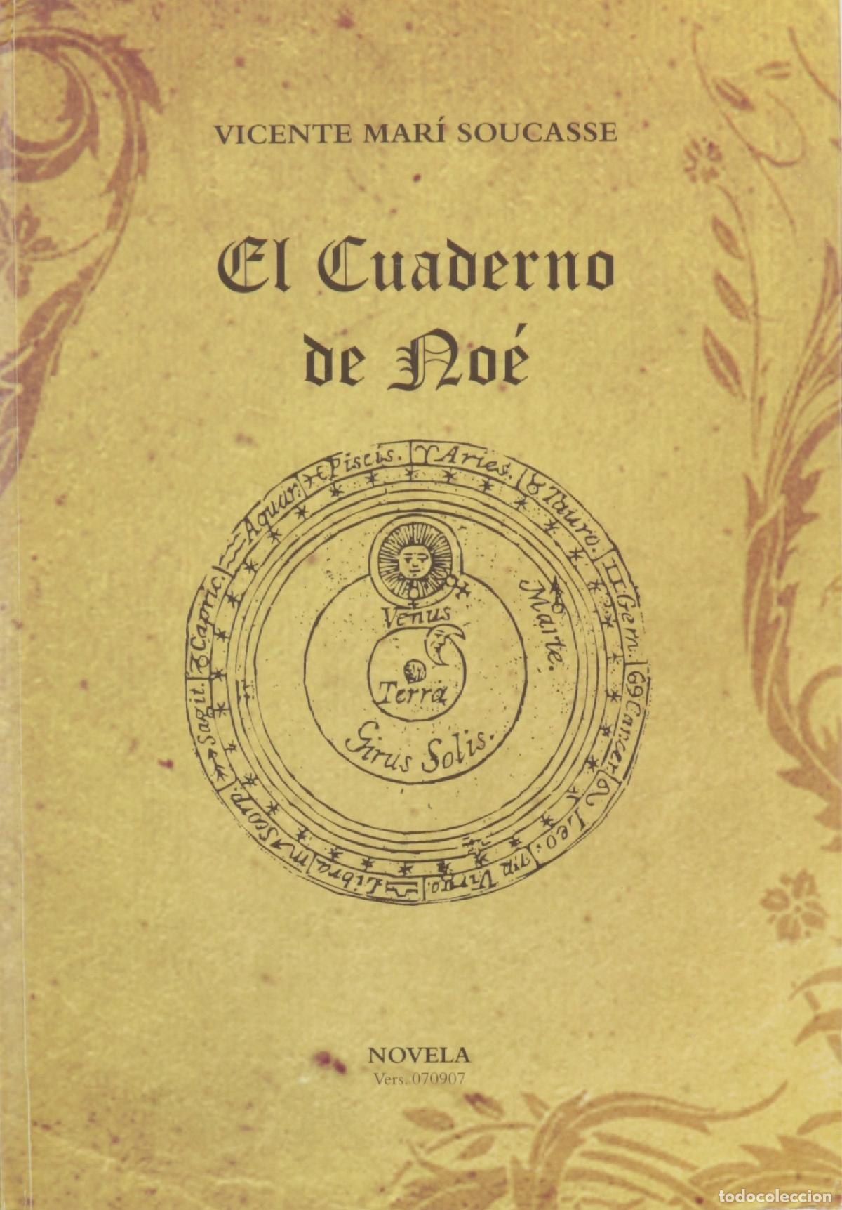 Libros de segunda mano: El cuaderno de No&eacute; - Mari Soucase, Vicente