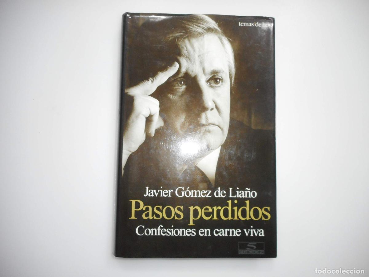 Libros de segunda mano: Pasos perdidos: confesiones en carne viva
