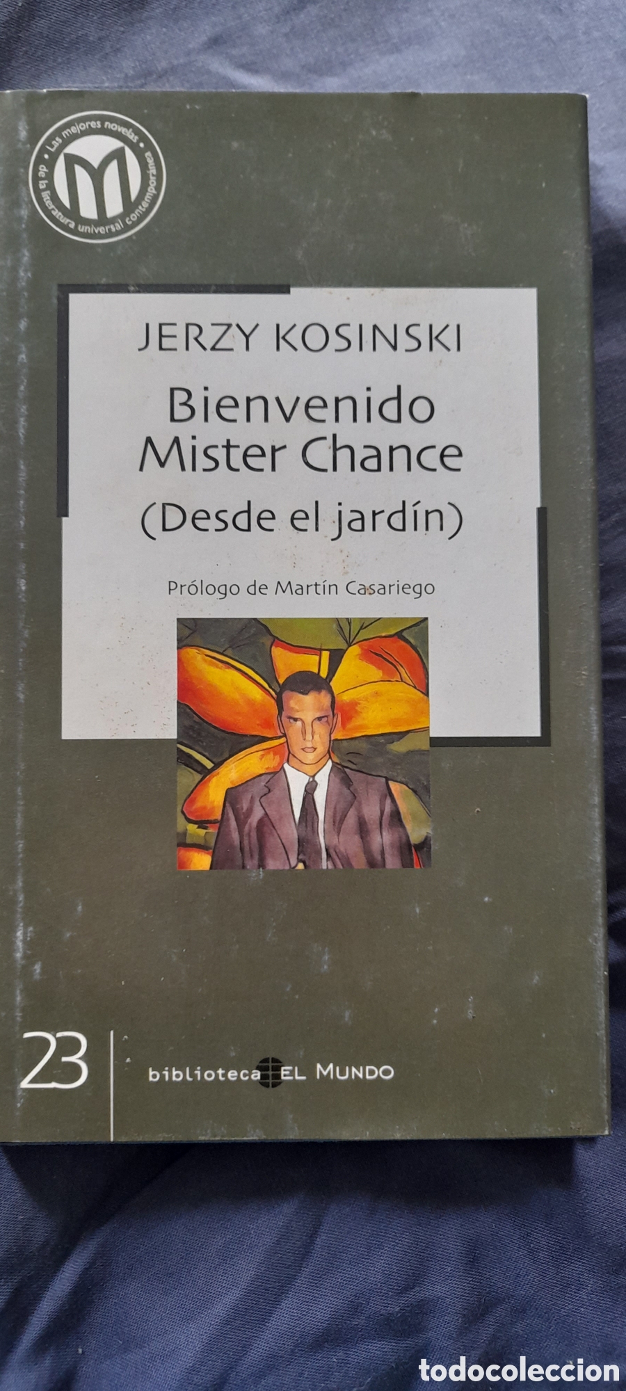 Libros de segunda mano: Bienvenido M&iacute;ster Chance. Jerzy Kosinski
