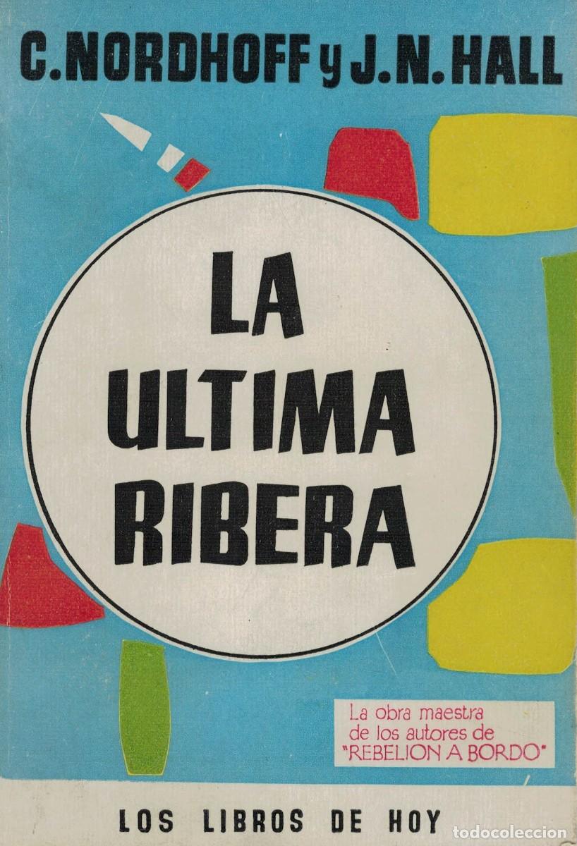 Libros de segunda mano: C. Nordhoff y J.Norman Hall, La &uacute;ltima ribera