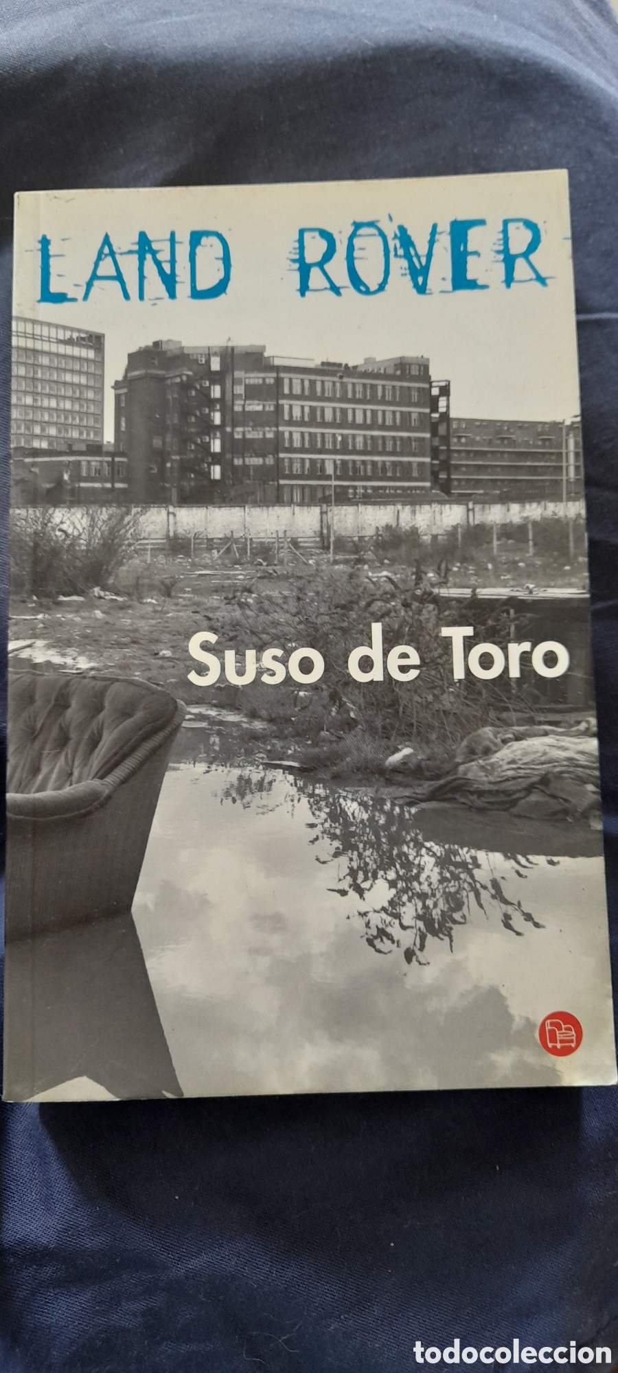 Libros de segunda mano: Land Rover. Suso del Toro