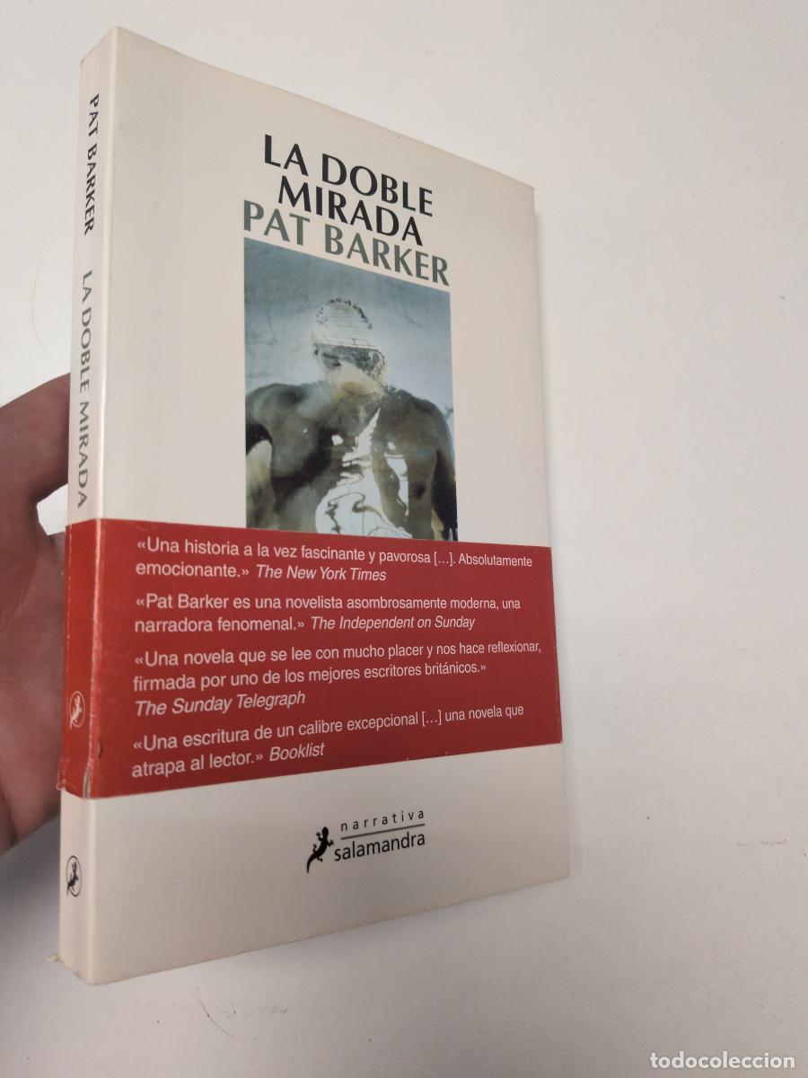 Libros de segunda mano: La doble mirada - Barker, Pat