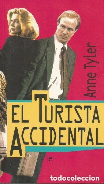 Gebrauchte B&uuml;cher: El turista accidental de Anne Tyler