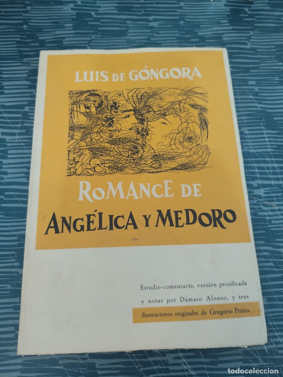 Libros de segunda mano: ROMANCE DE ANGELICA Y MEDORO,LUIS DE GONGORA,1961, INTONSO.