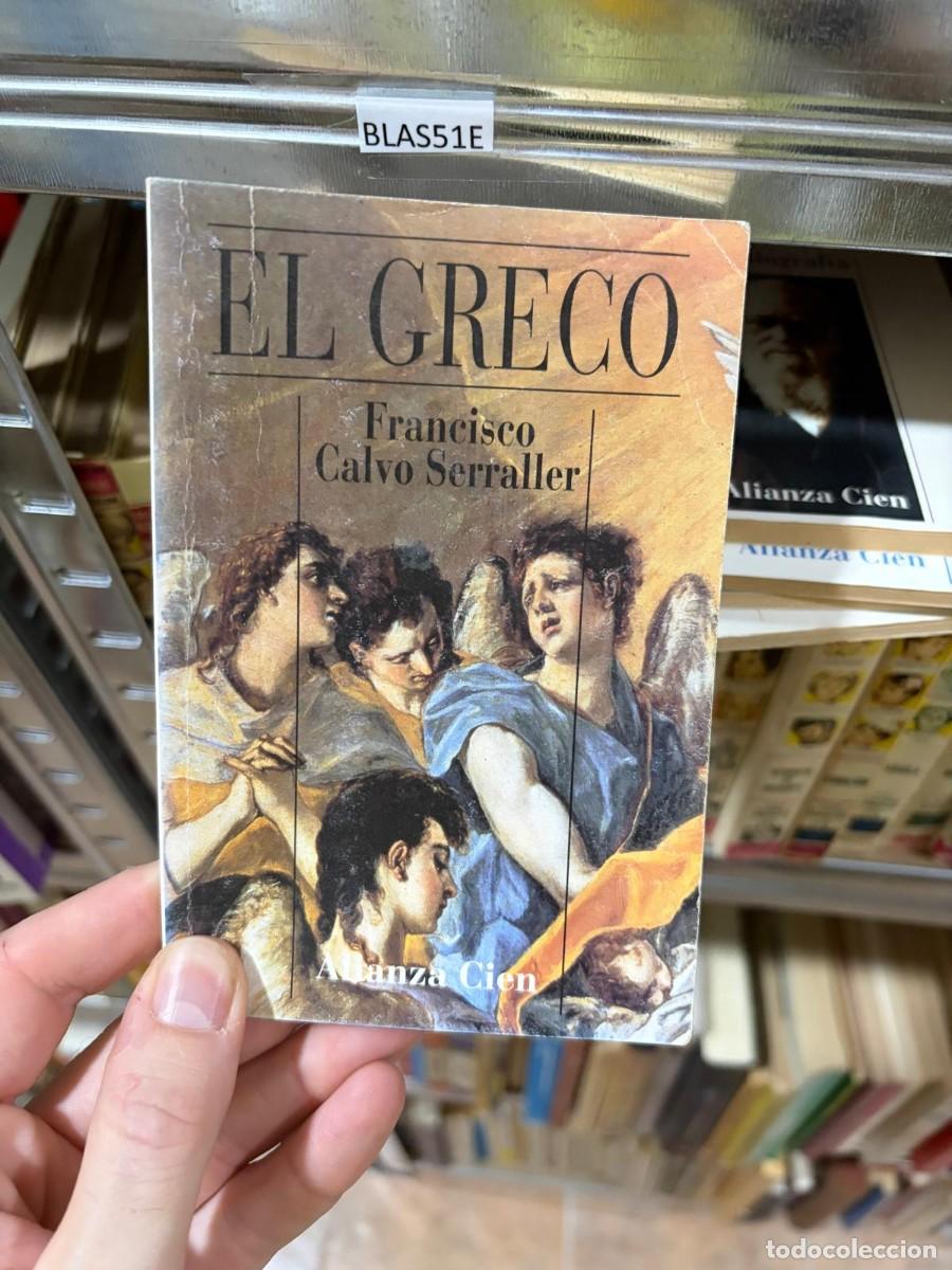 Libros de segunda mano: BLAS51E Francisco Calvo Serraller El Greco Alianza Cien